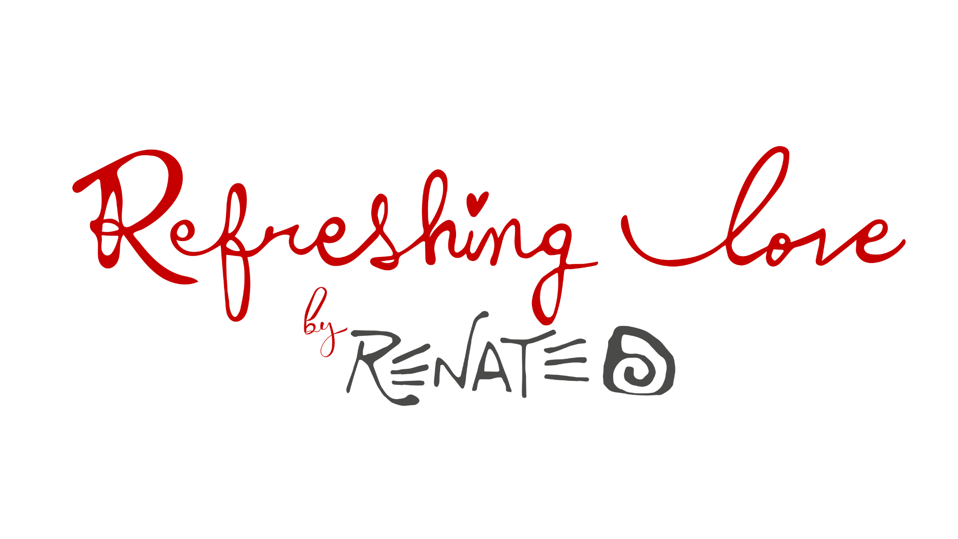 Refreshing Love